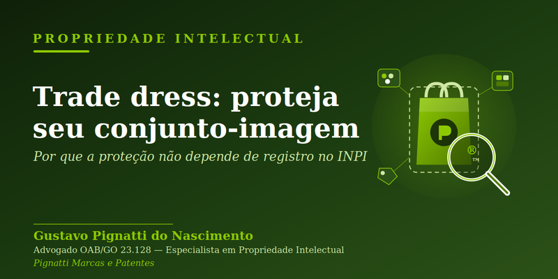 Trade dress: como proteger o conjunto-imagem do seu negócio sem registro no INPI