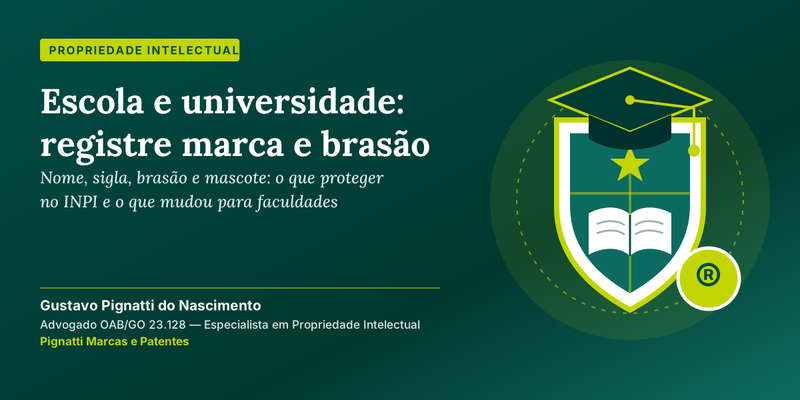 Escola e universidade devem registrar marca e brasão no INPI?